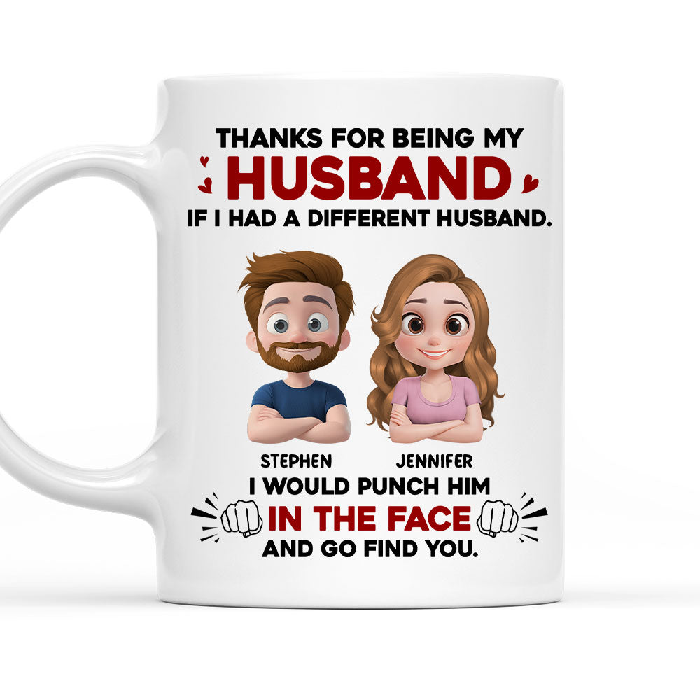 Thanks For Being My Husband 2 - Personalized Custom Coffee Mug