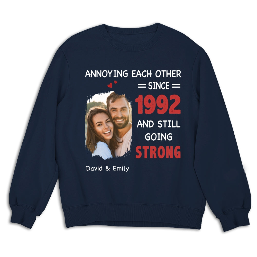Annoying Each Other, Still Going Strong Photo - Personalized Custom Shirt