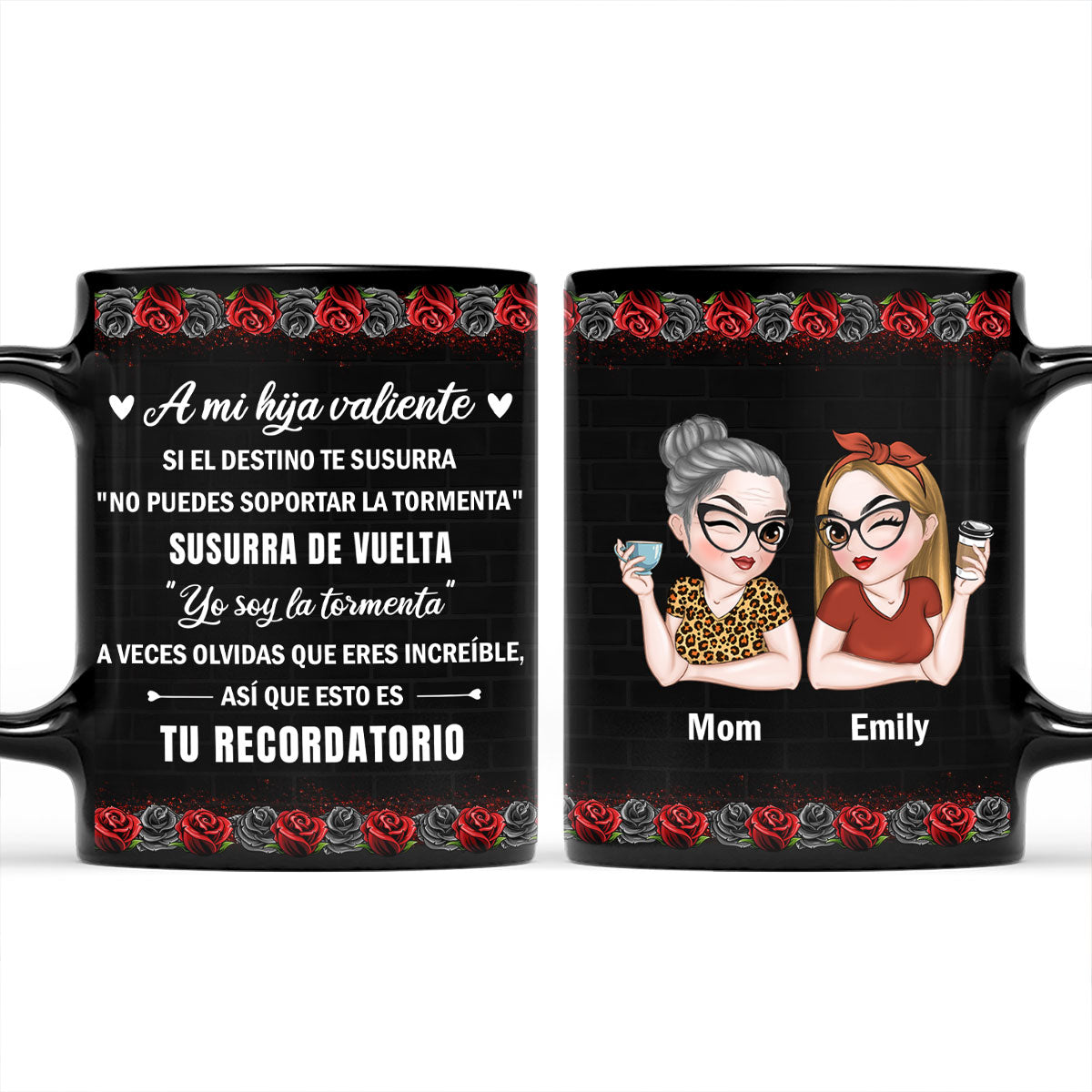 A Mi Hija Valiente - Taza Personalizada de Café