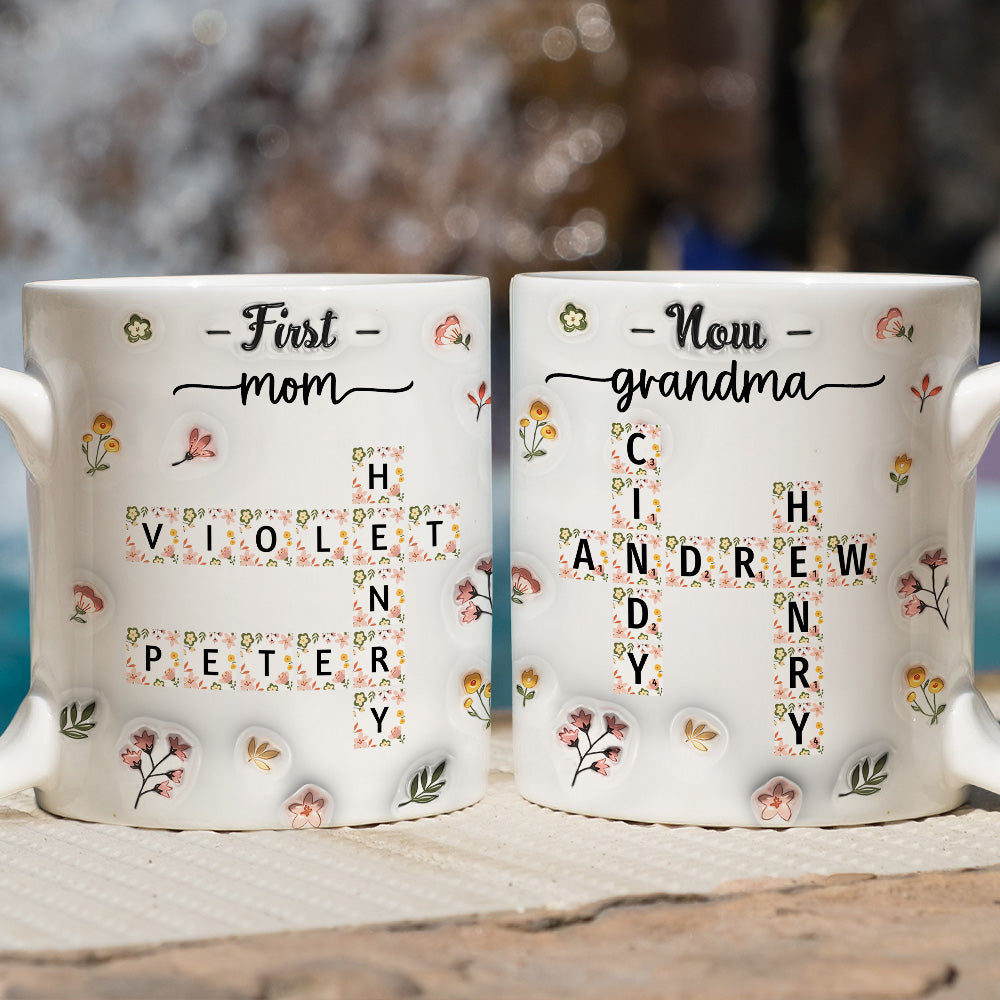 First Mom Now Nana Flower - Personalized Custom 3D Inflated Effect Coffee Mug