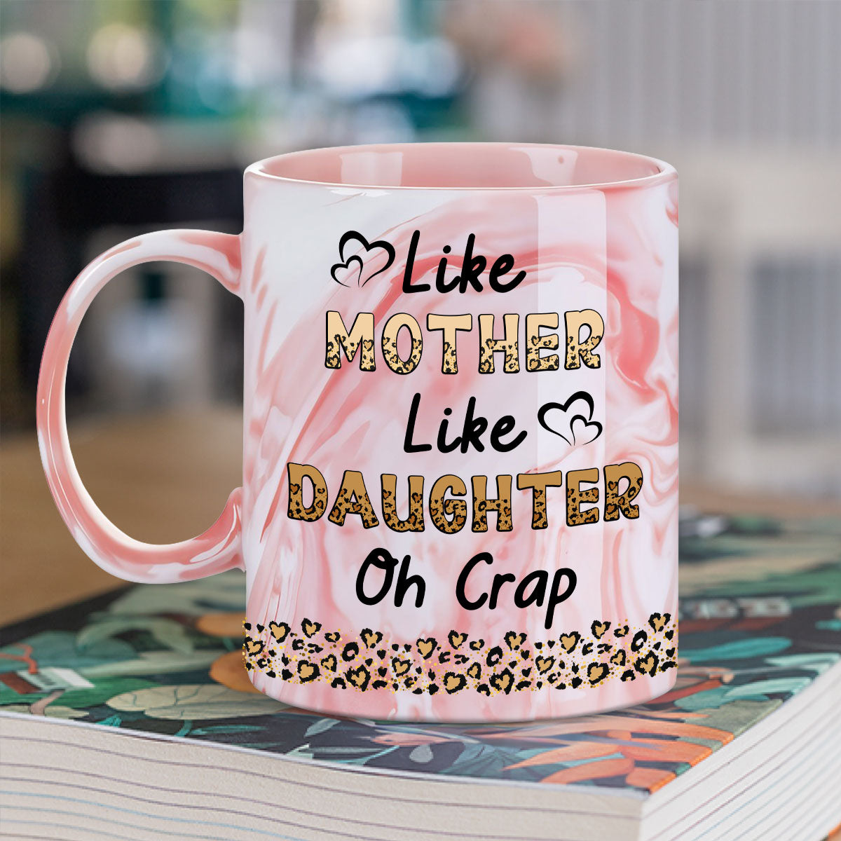 Like Mother Like Daughter - Personalized Custom Pink Marble Mug