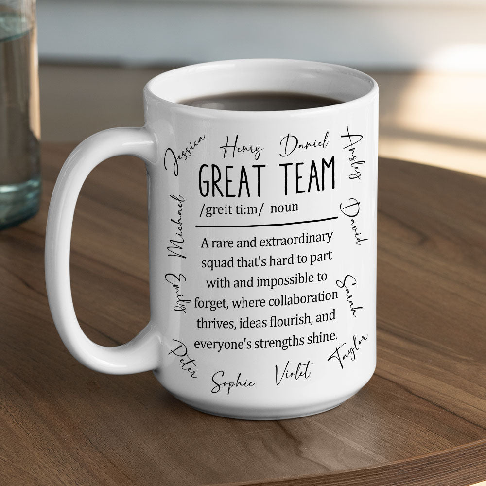 Great Team - Personalized Custom Coffee Mug