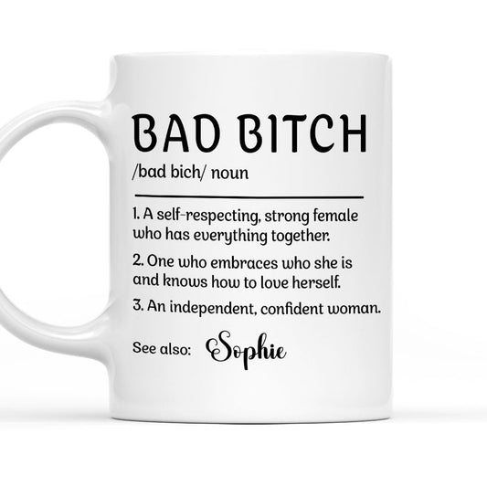 You Are Bad Bitch Bestie - Personalized Custom Coffee Mug