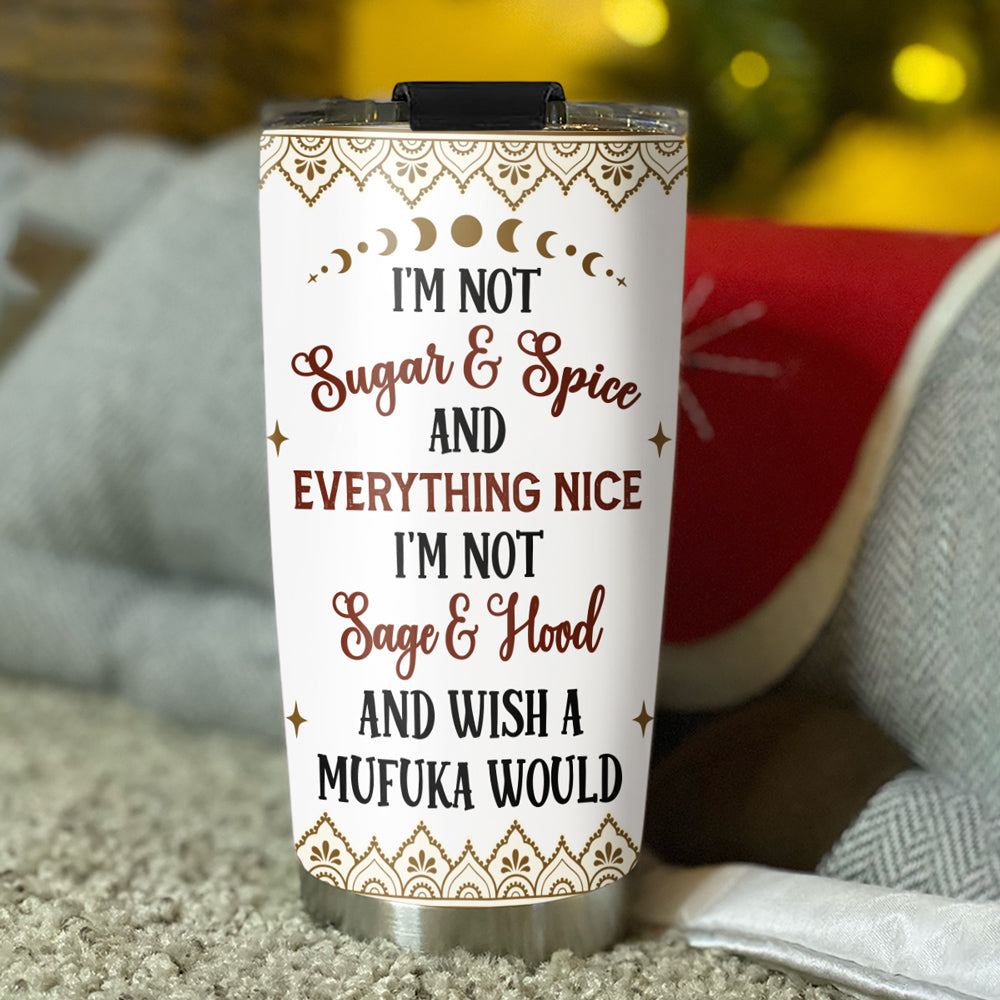 Not Spicy - Personalized Custom Tumbler