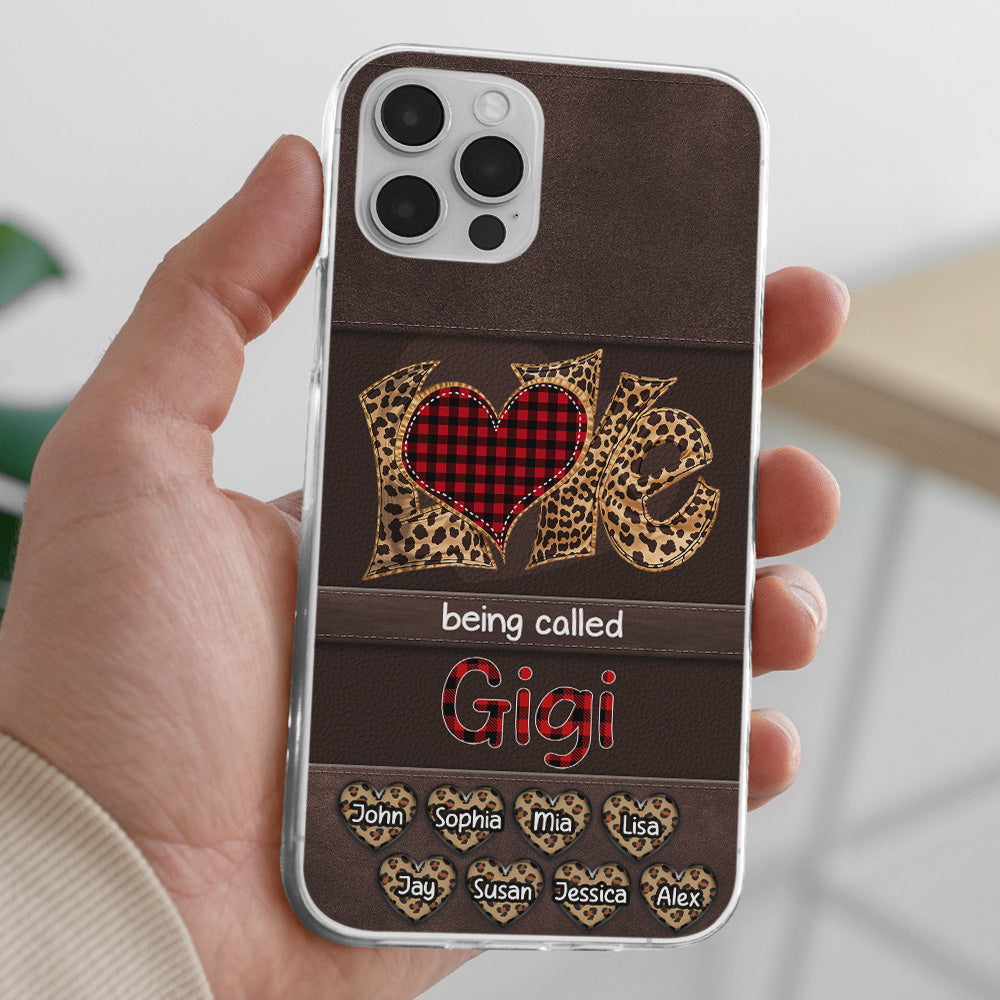 Love Being Called Grandma - Personalized Custom Phone Case