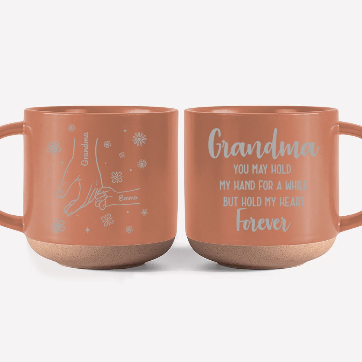 Grandma, You Hold Our Hands And Our Hearts Forever - Personalized Custom Engraved Pottery Mug