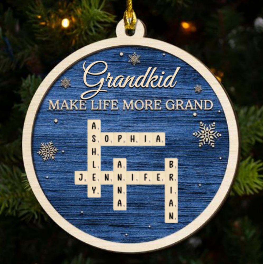 Grandkids Make Life More Grand - Personalized Custom 2-Layered Wood Ornament