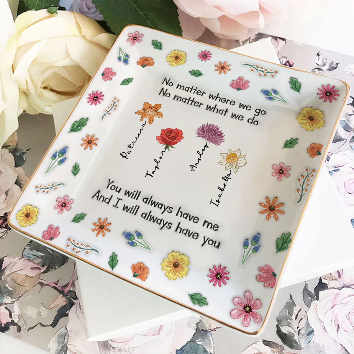 Always Have Me - Personalized Custom 3D Inflated Effect Jewelry Dish