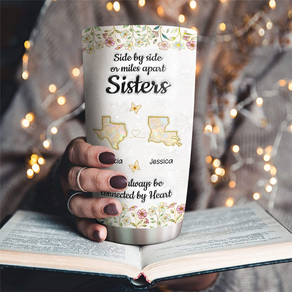 Sisters Connected By Heart - Personalized Custom 3D Inflated Effect Tumbler