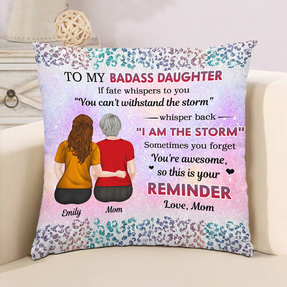 From Mom To Badass Daughter - Personalized Custom Pillow
