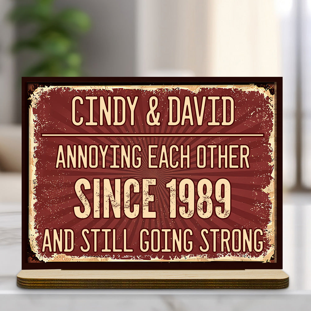Annoying Each Other  - Personalized Custom 2-Layer Wood Plaque With Flat Base