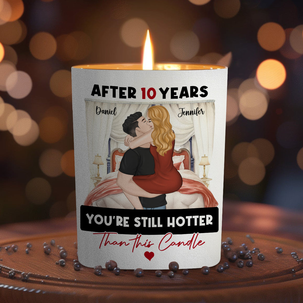 Hotter Than This Candle - Personalized Custom Candle