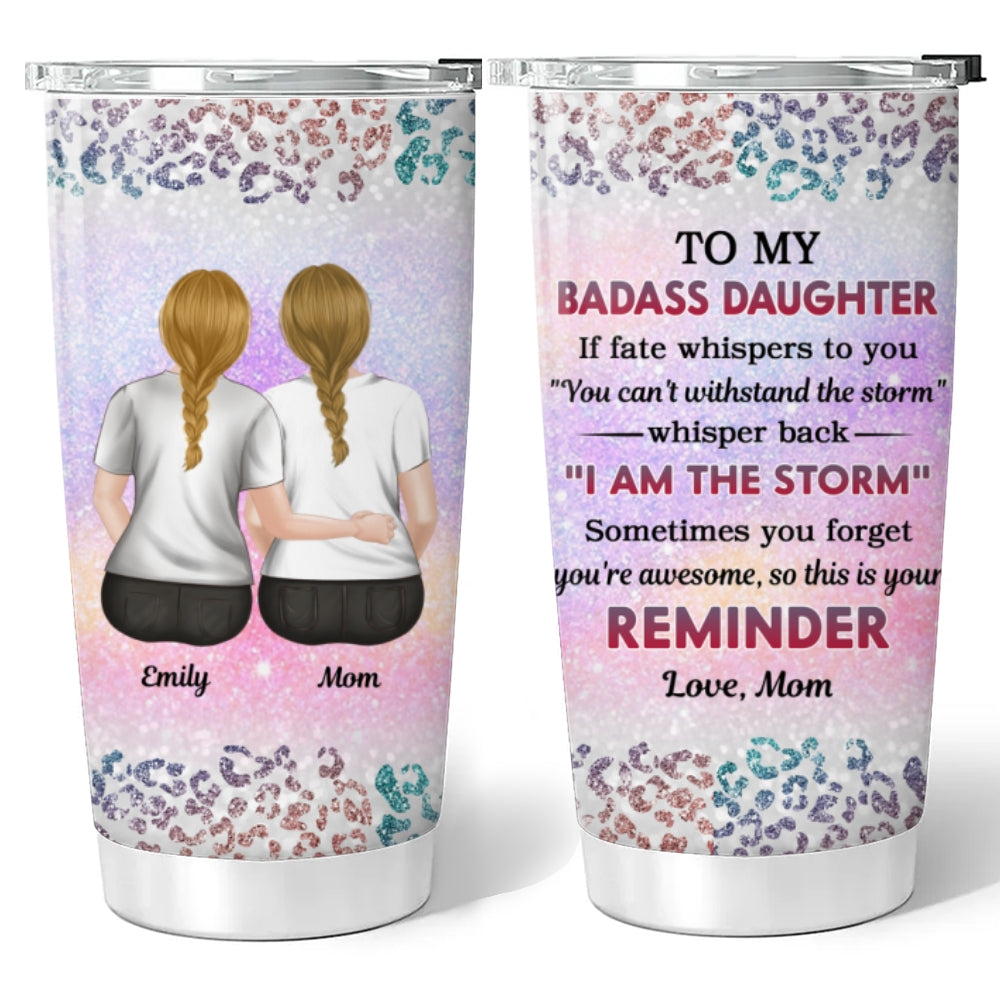 From Mom To Badass Daughter - Personalized Custom Tumbler
