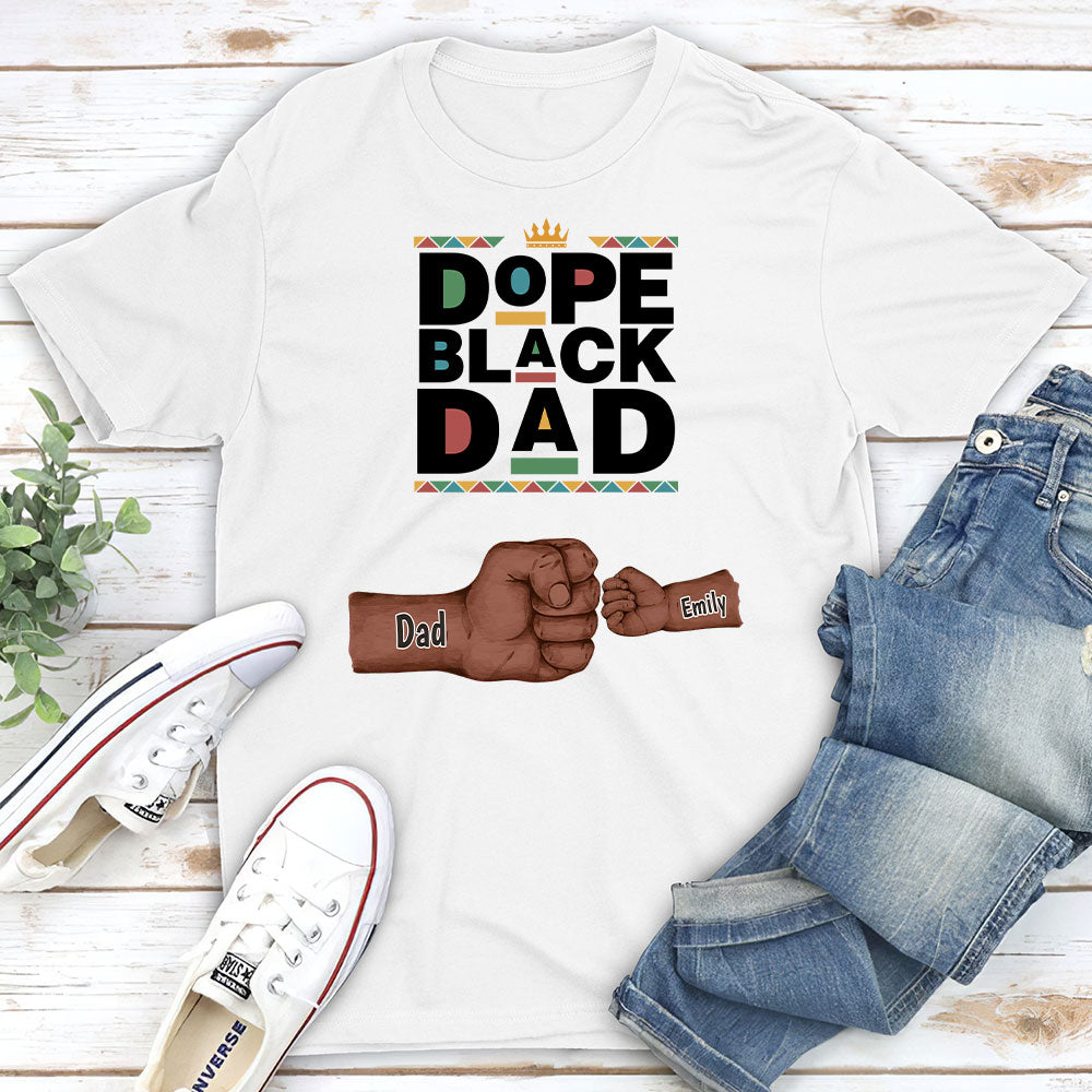 Dope Black Dad - Personalized Custom Shirt