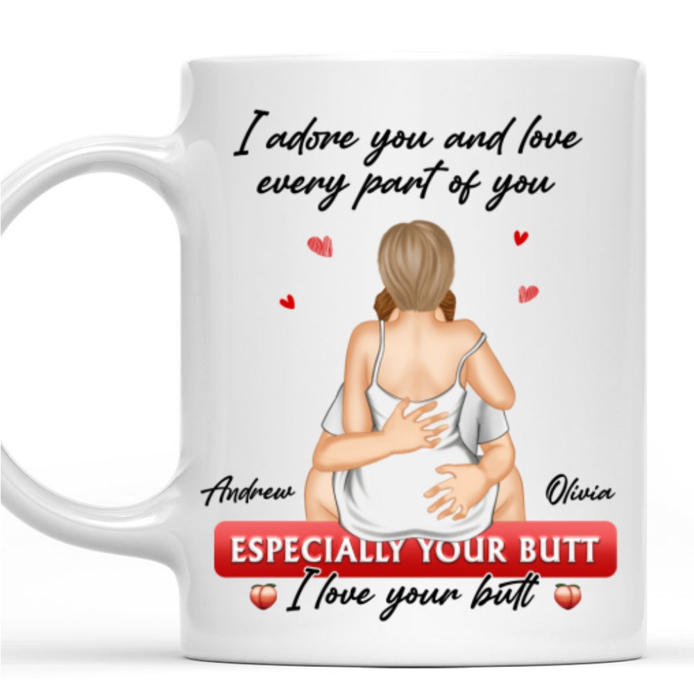 I Love Your Butt - Personalized Custom Coffee Mug