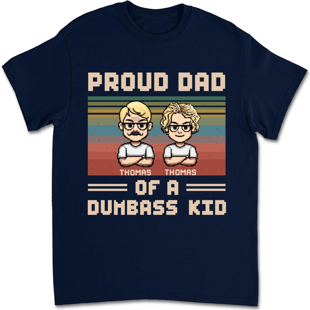 Proud Dad Of A Few Kids - Personalized Custom Shirt