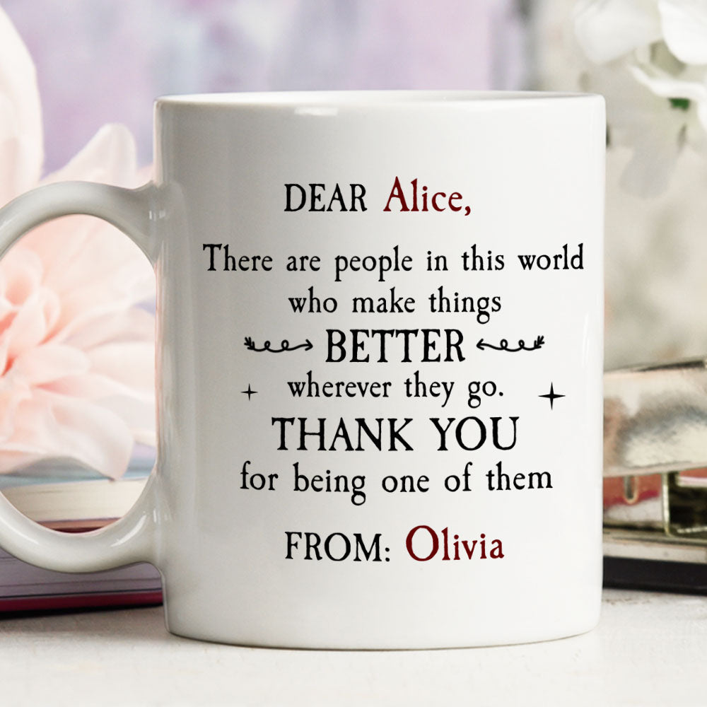 Thanks For Being One Of Them - Personalized Custom Coffee Mug