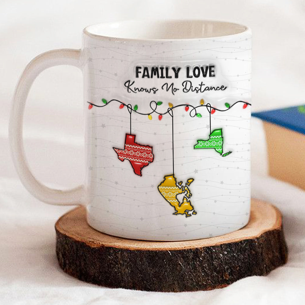 Family Love Knows No Distance - Personalized Custom 3D Inflated Effect Mug