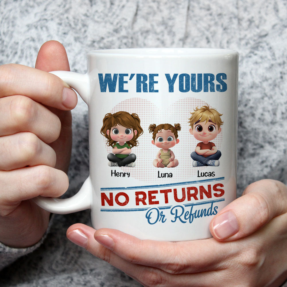 No Returns Or Refunds Kids - Personalized Custom Coffee Mug
