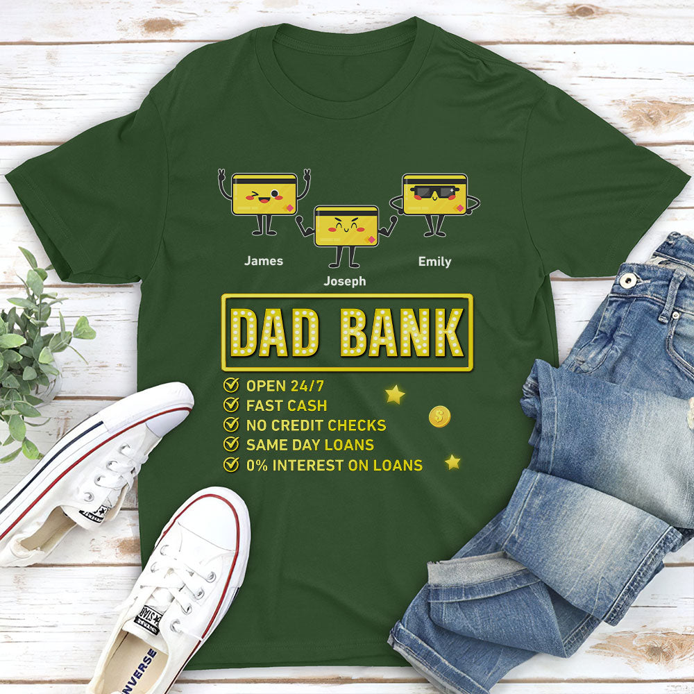 Dad Bank Funds Me No Interest - Personalized Custom Shirt