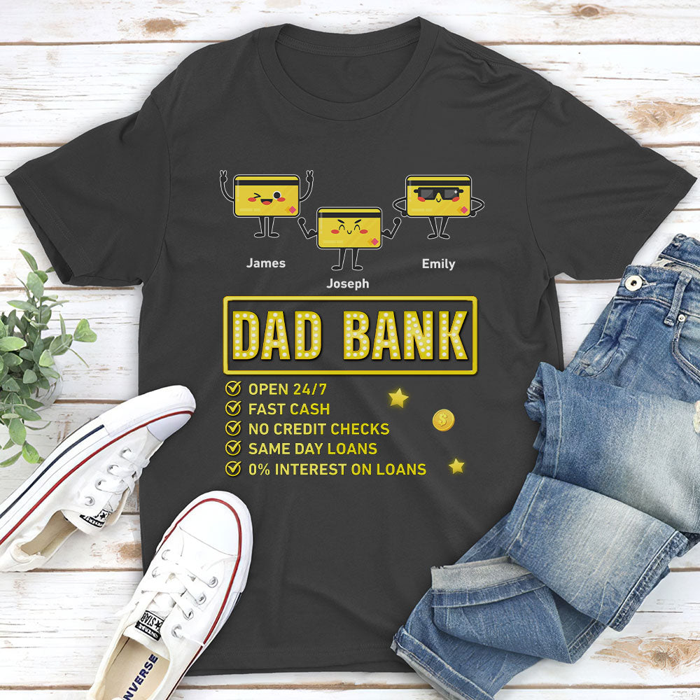 Dad Bank Funds Me No Interest - Personalized Custom Shirt
