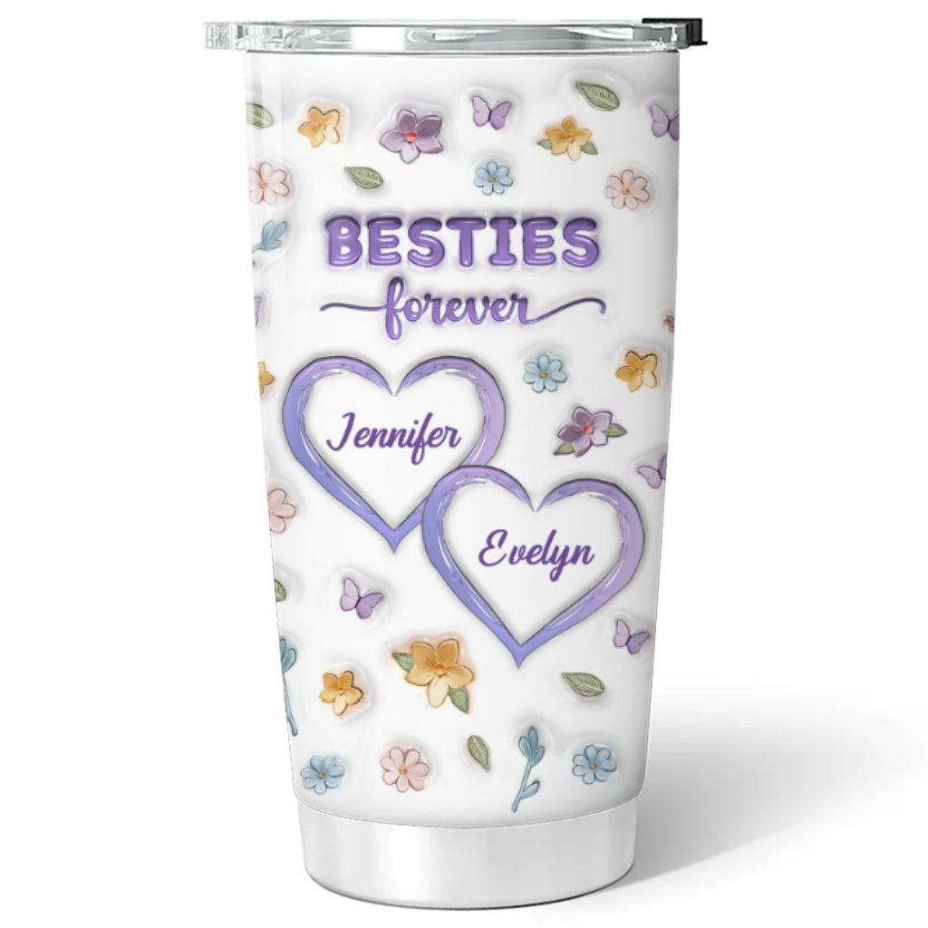 Besties Forever Version 4 - Personalized Custom 3D Inflated Effect Tumbler