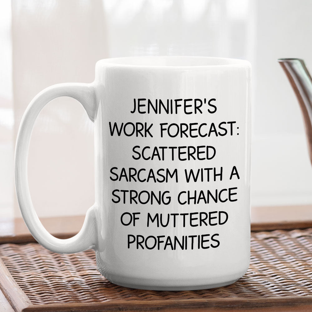 Scattered Sarcasm Forecast - Personalized Custom Coffee Mug