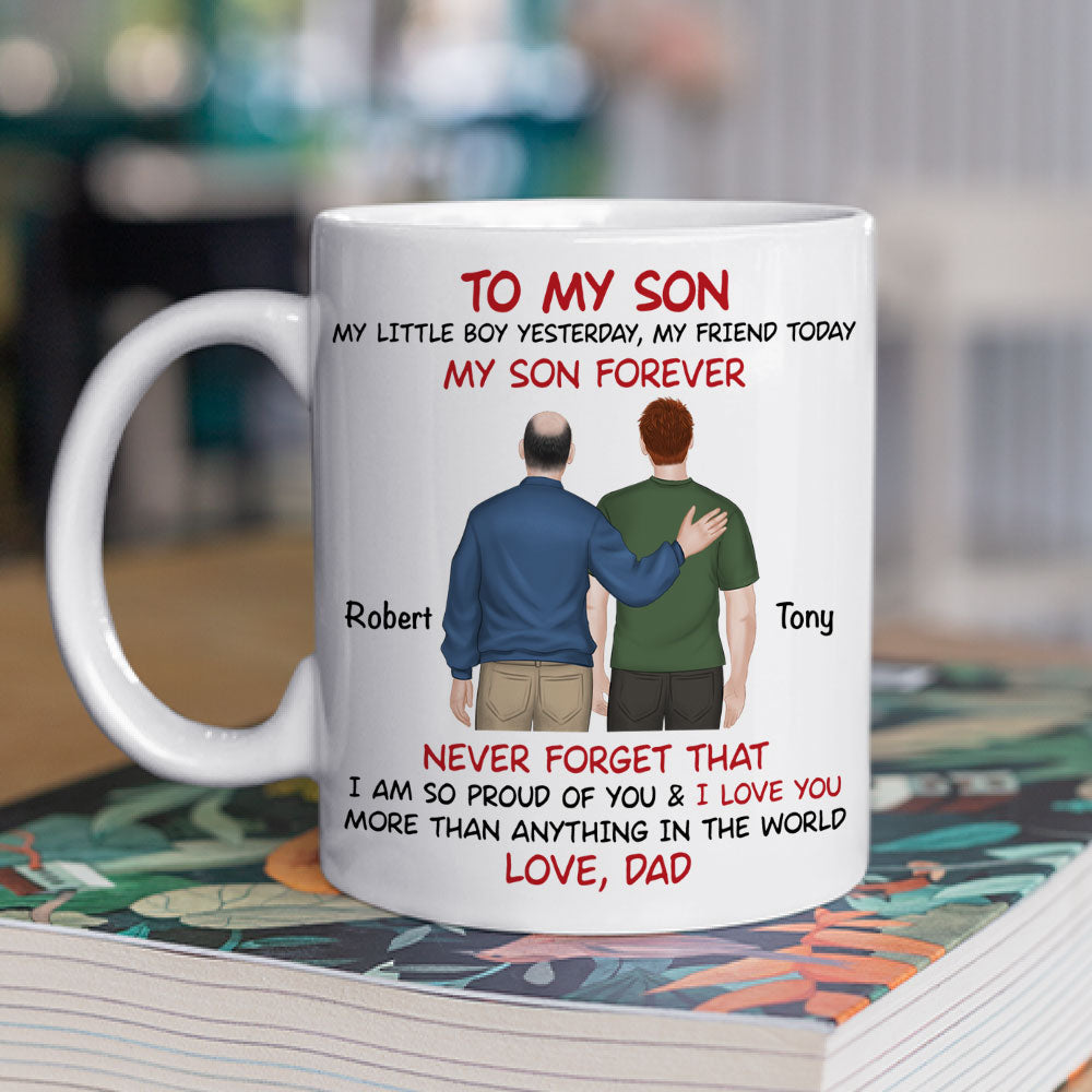 My Son Forever Back View - Personalized Custom Coffee Mug