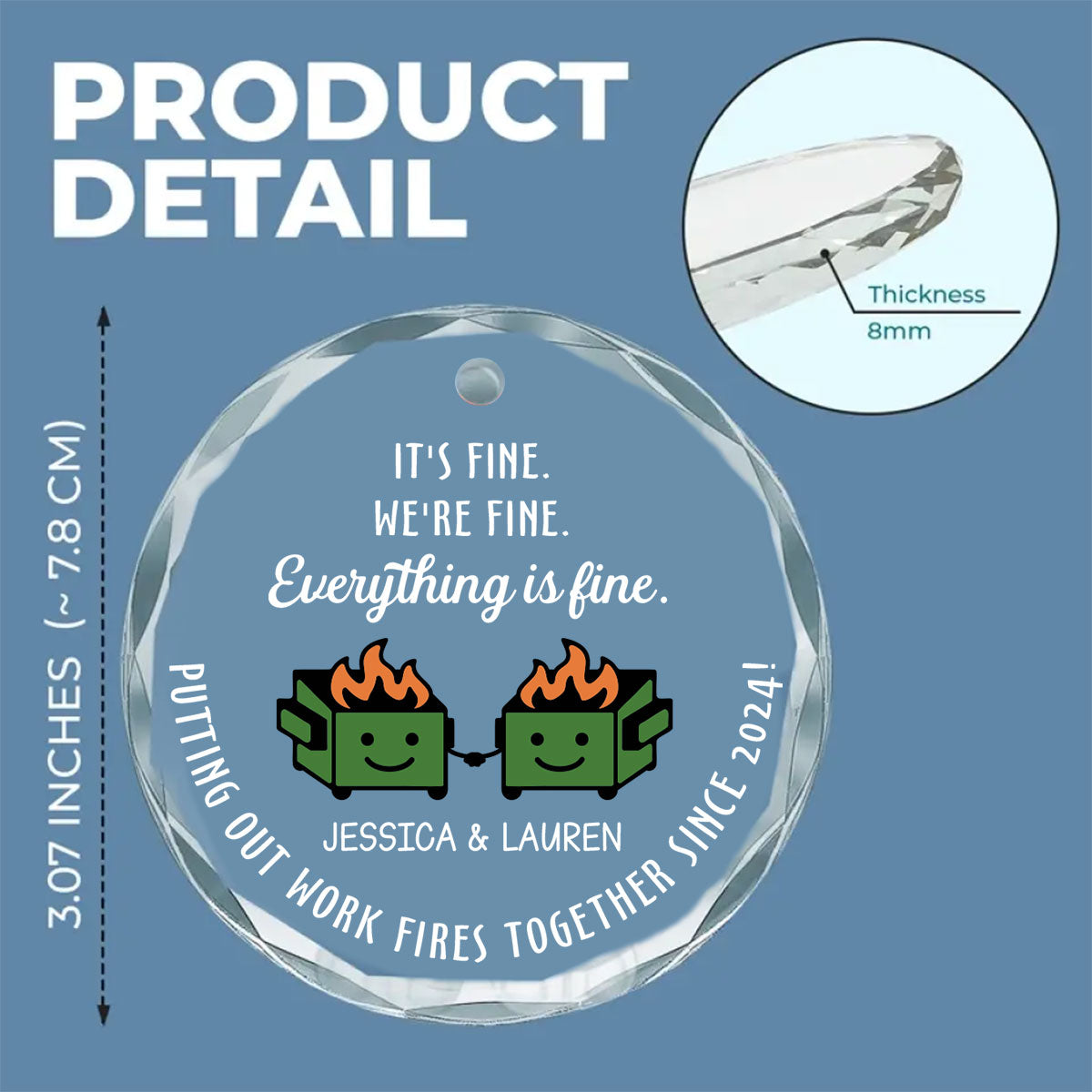 Everything Is Fine - Personalized Custom Glass Ornament