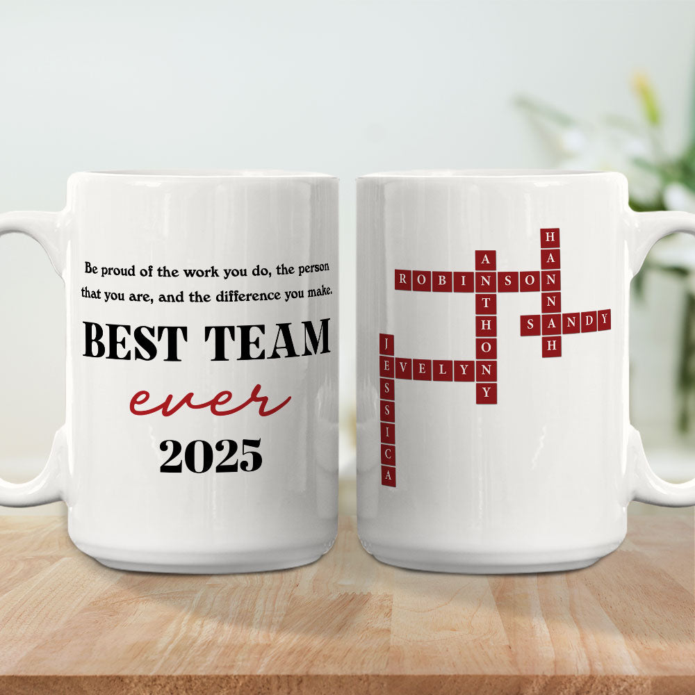 We Are Best Team Ever - Personalized Custom Coffee Mug