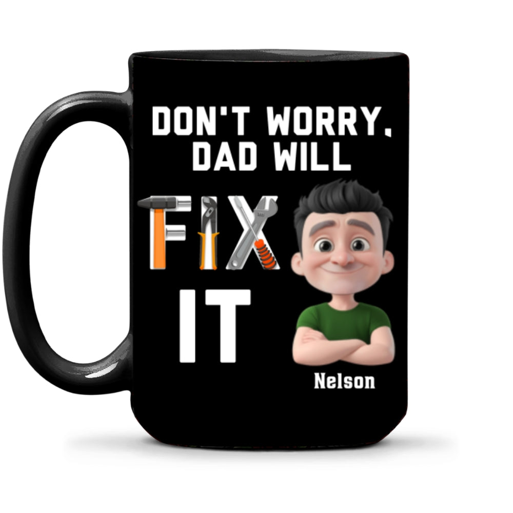 Dad Will Fix It - Personalized Custom Coffee Mug