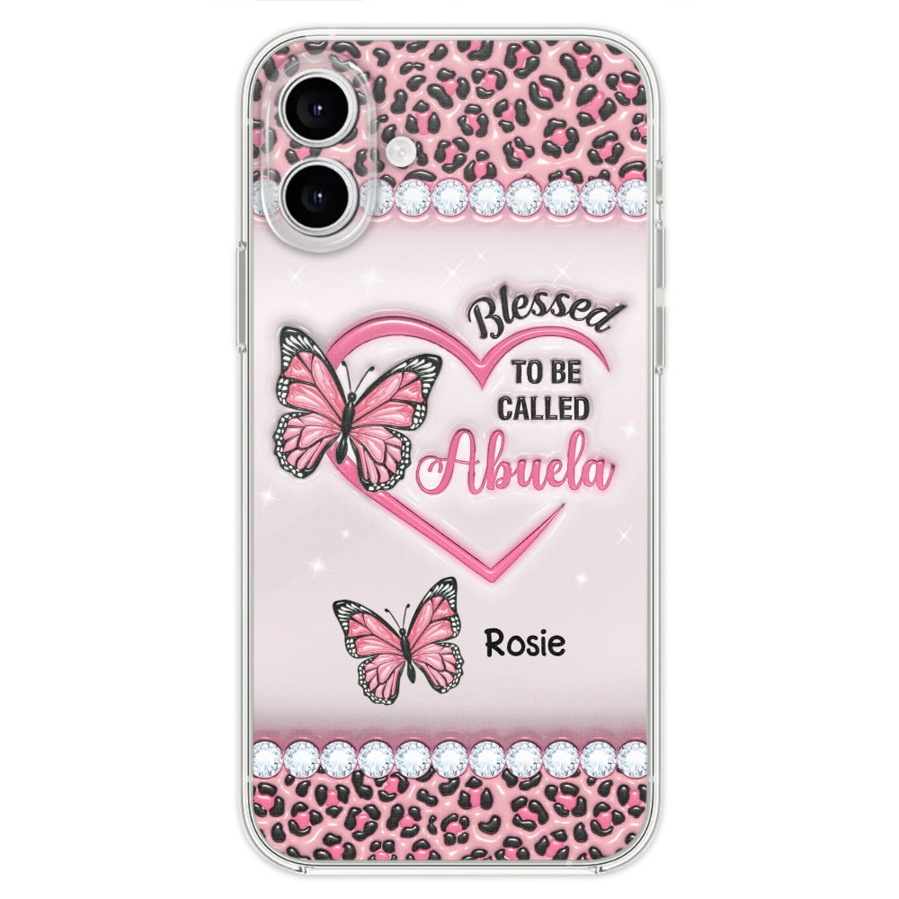 Blessed To Be Called Nana - Personalized Custom 3D Inflated Effect Phone Case