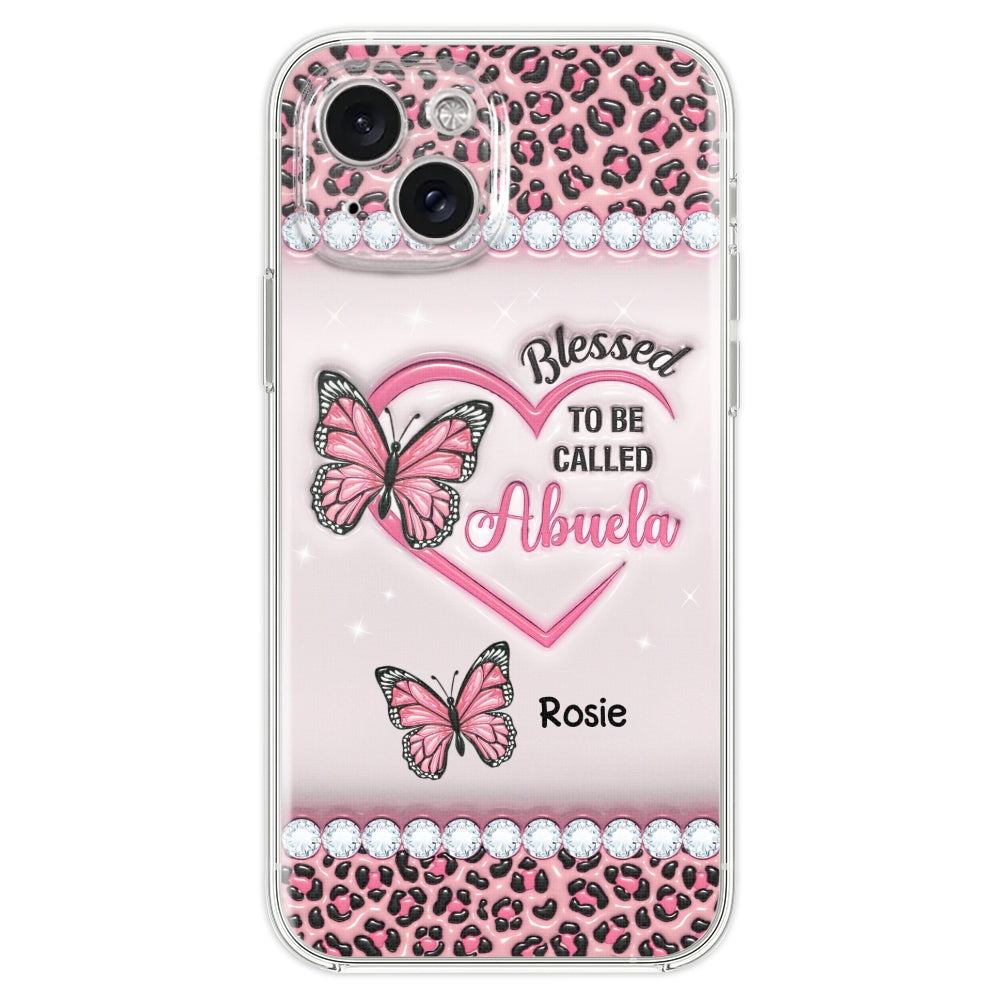 Blessed To Be Called Nana - Personalized Custom 3D Inflated Effect Phone Case