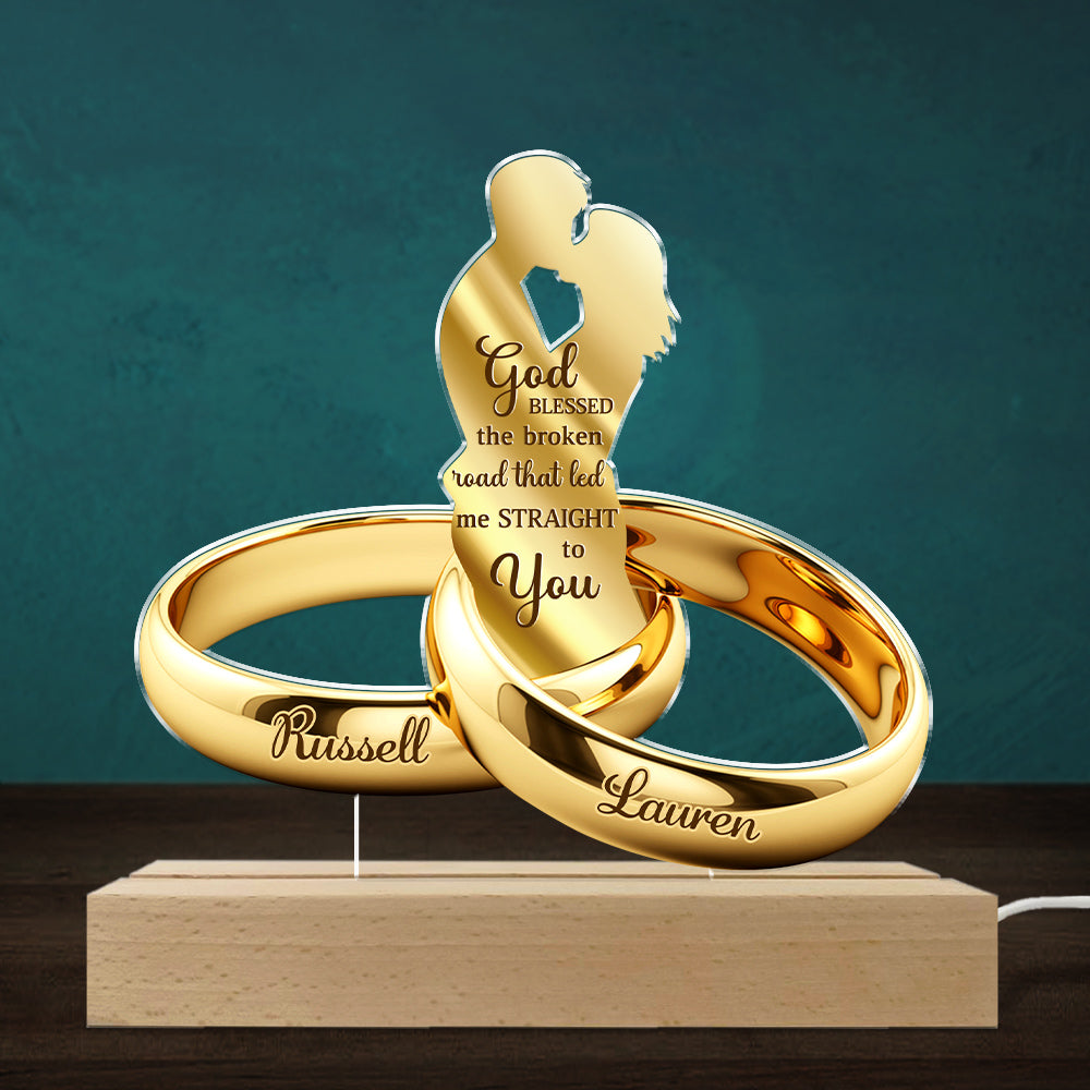 God Blessed The Broken Road - Personalized Custom LED Light