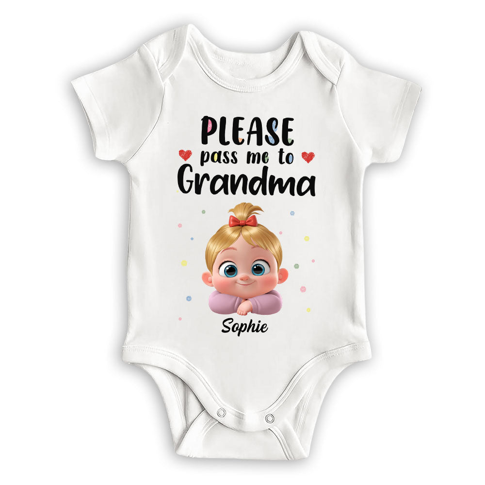 Please Pass Me To Grandma - Personalized Custom Baby Onesie