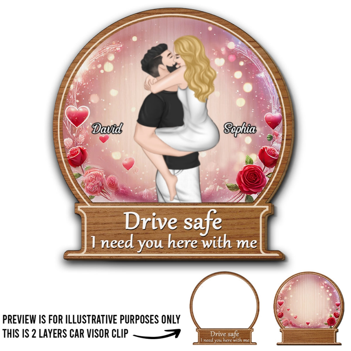 Drive Safe I Love You - Personalized Custom Car Visor Clip