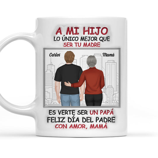 Orgullosa De Ti Mi Hijo - Taza Personalizada con Efecto 3D Inflado
