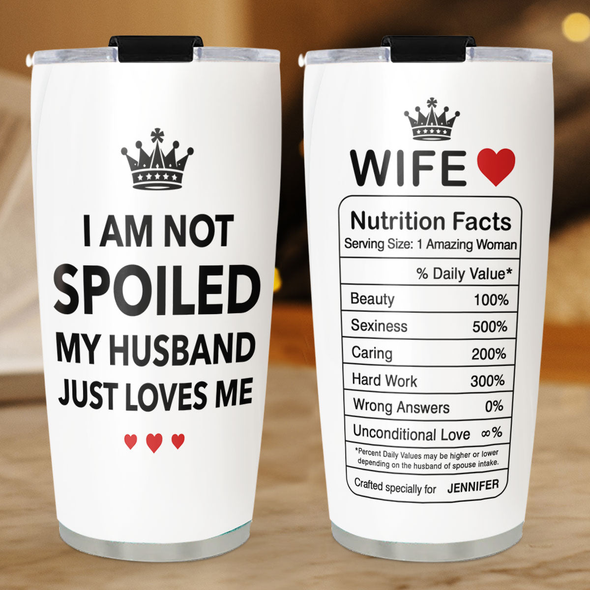 I Am Not Spoiled - Personalized Custom Tumbler