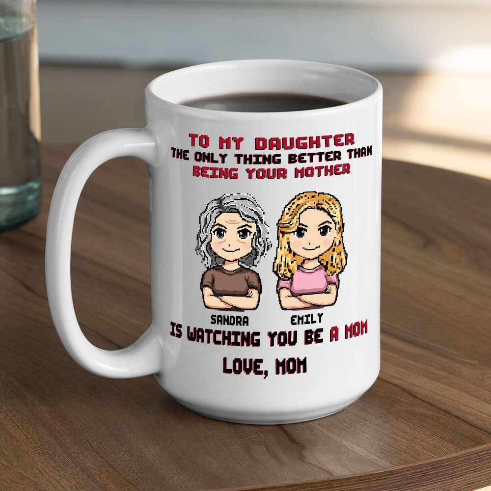 To My Daughter I Love You - Personalized Custom Coffee Mug