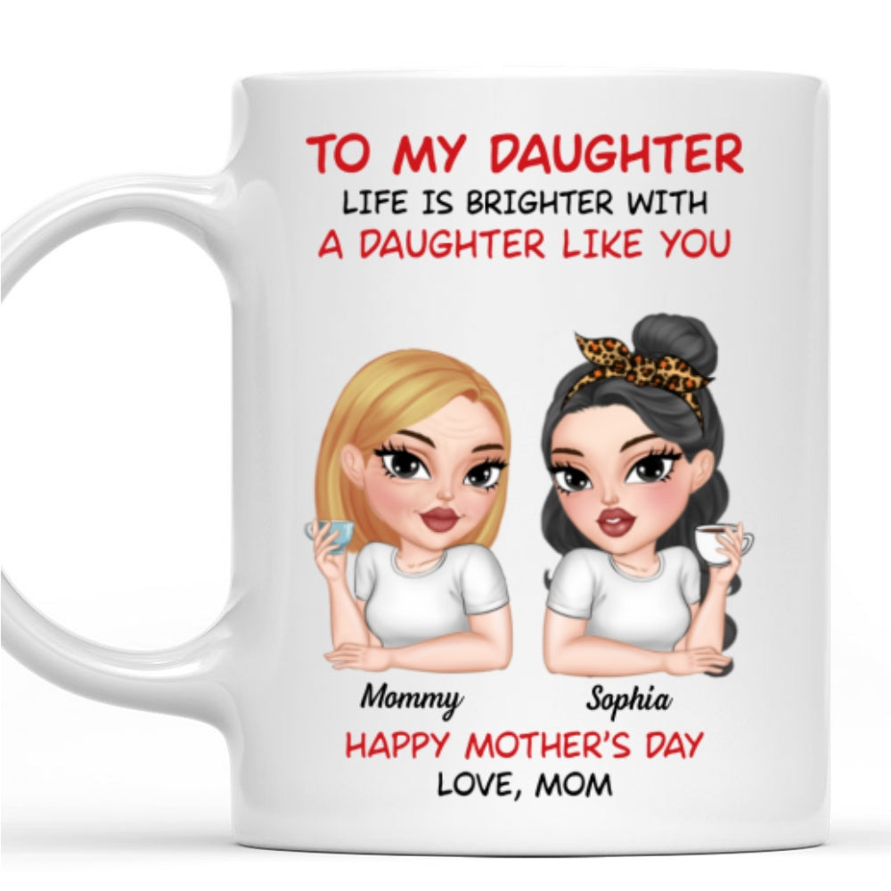 Life Shines With Amazing Daughters - Personalized Custom Coffee Mug