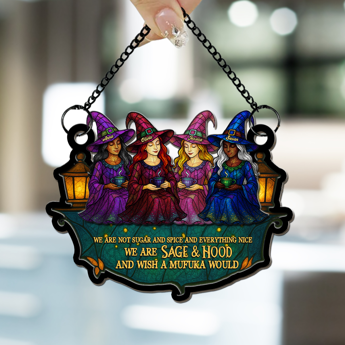 We Are Sage And Hood - Personalized Custom Suncatcher