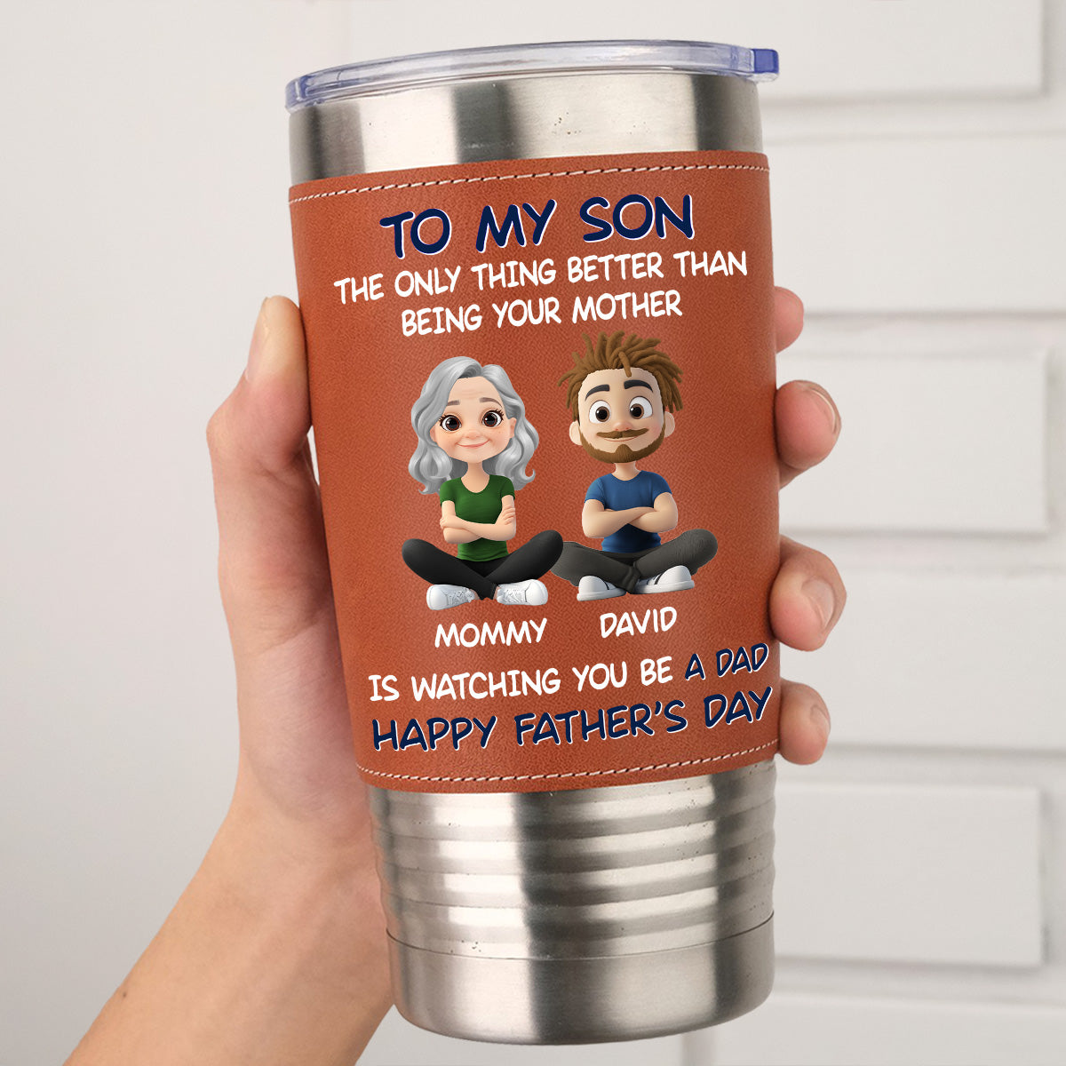 Being A Dad - Personalized Custom Leather Tumbler
