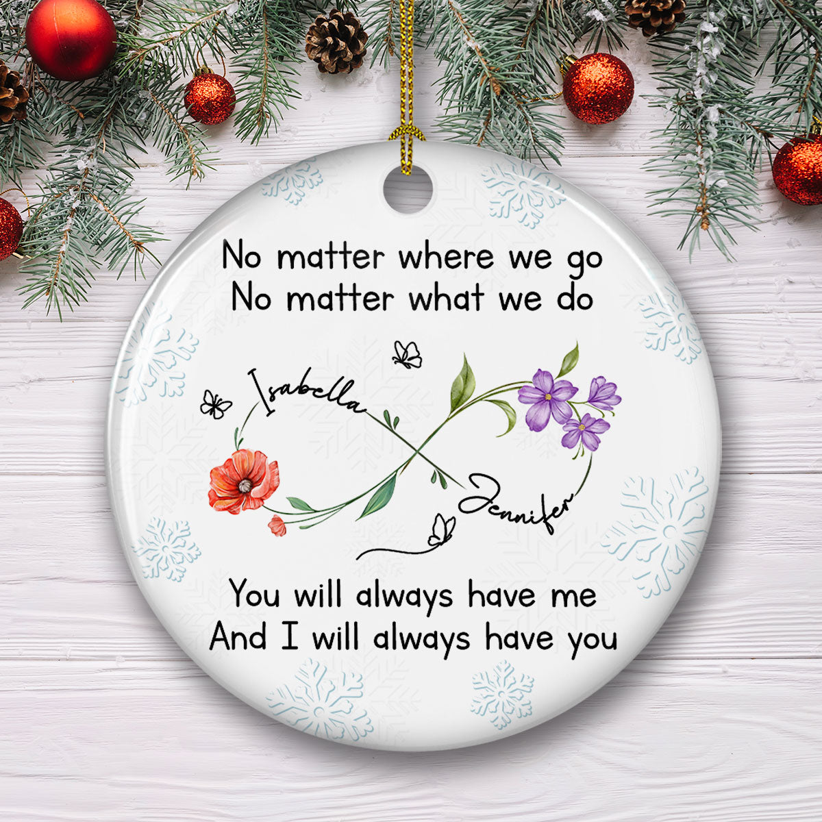 Bestie Always Have You - Personalized Custom Ceramic Ornament
