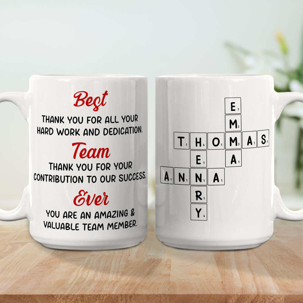 Best Team Ever - Personalized Custom Coffee Mug