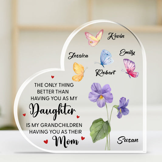 Having You As Mom - Personalized Custom Acrylic Plaque