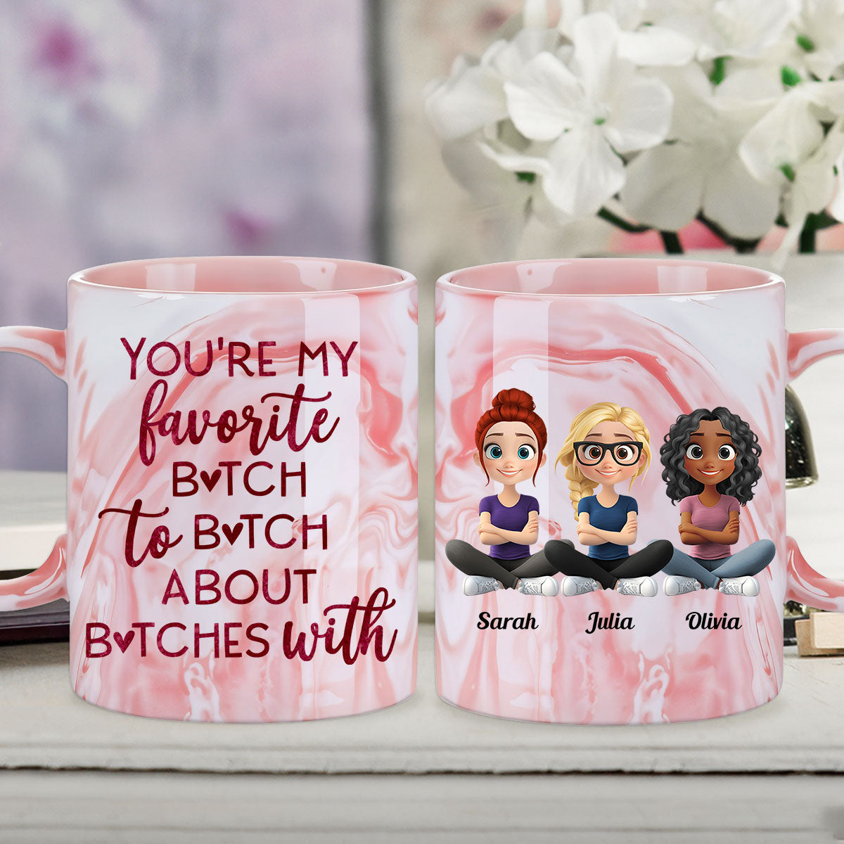 Favorite Bitch - Personalized Custom Pink Marble Mug