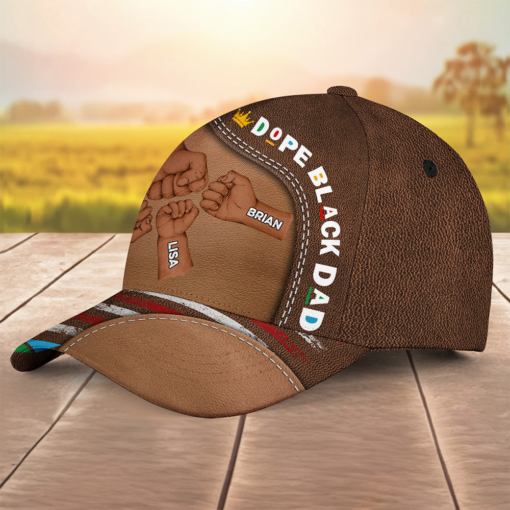 Dope Black Dad - Personalized Custom Classic Cap