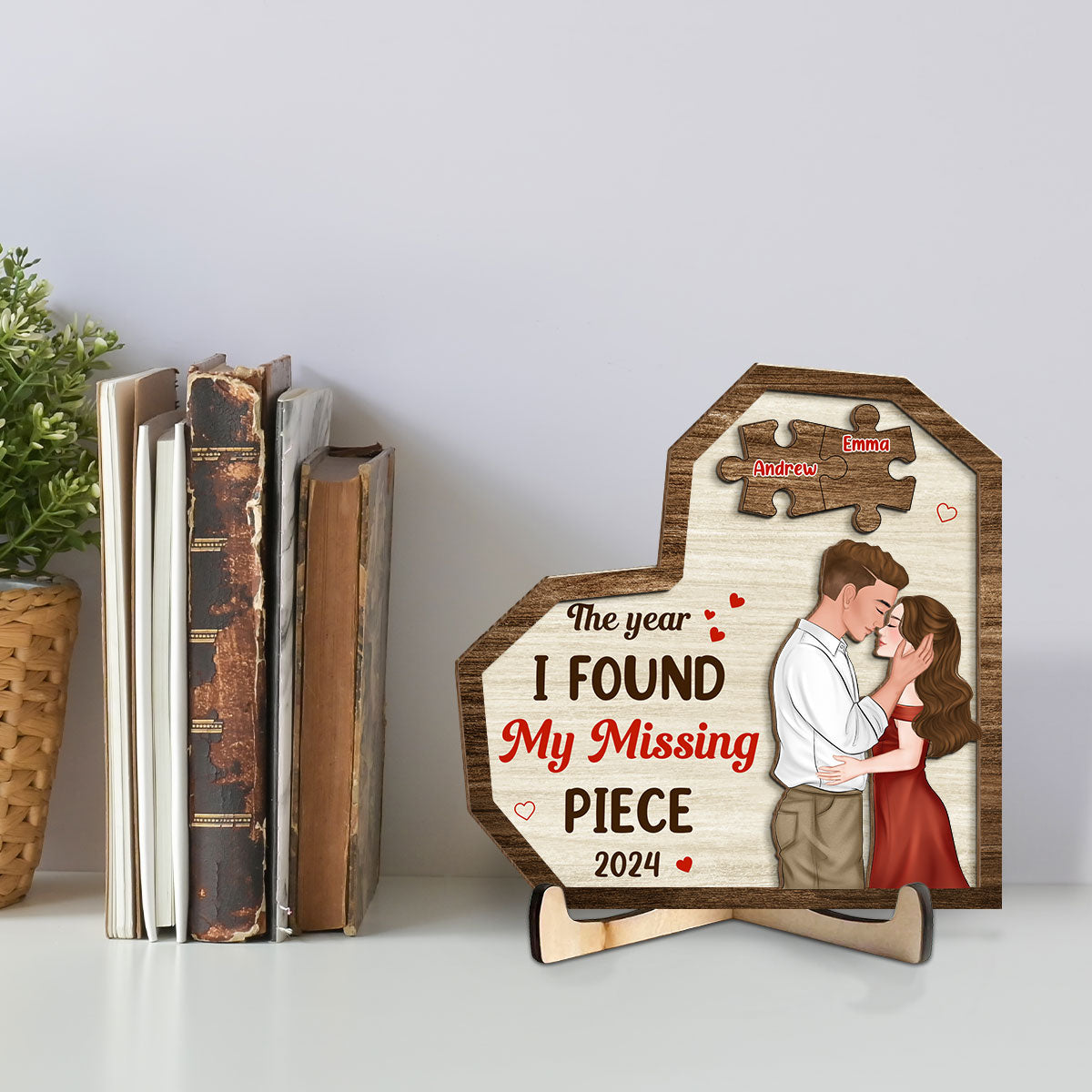 The Year I Found My Missing Piece Version 2 - Personalized Custom Wooden Plaque