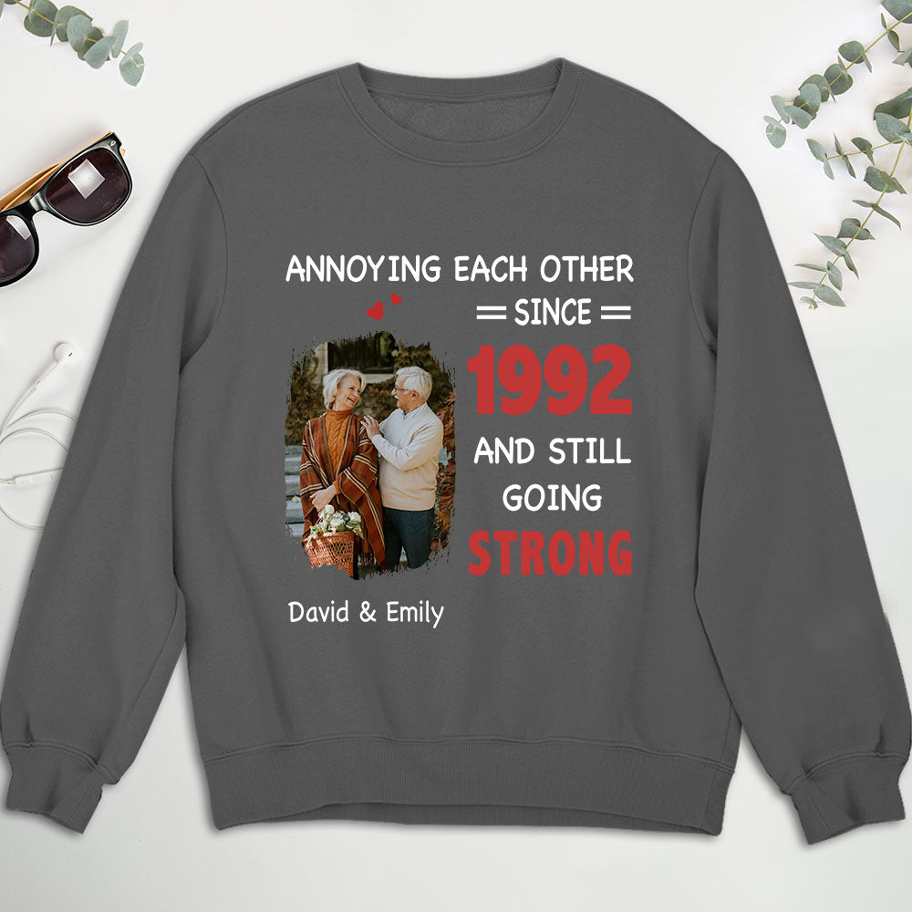 Annoying Each Other, Still Going Strong Photo - Personalized Custom Shirt