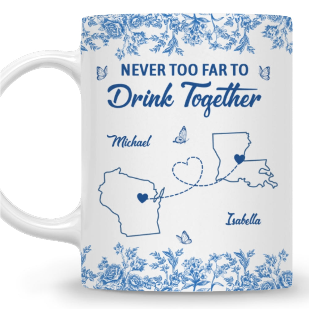 Never Too Far Toile Version - Personalized Custom Coffee Mug